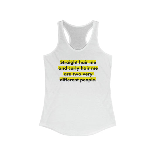 Straight & Curly Me - Racerback Tank