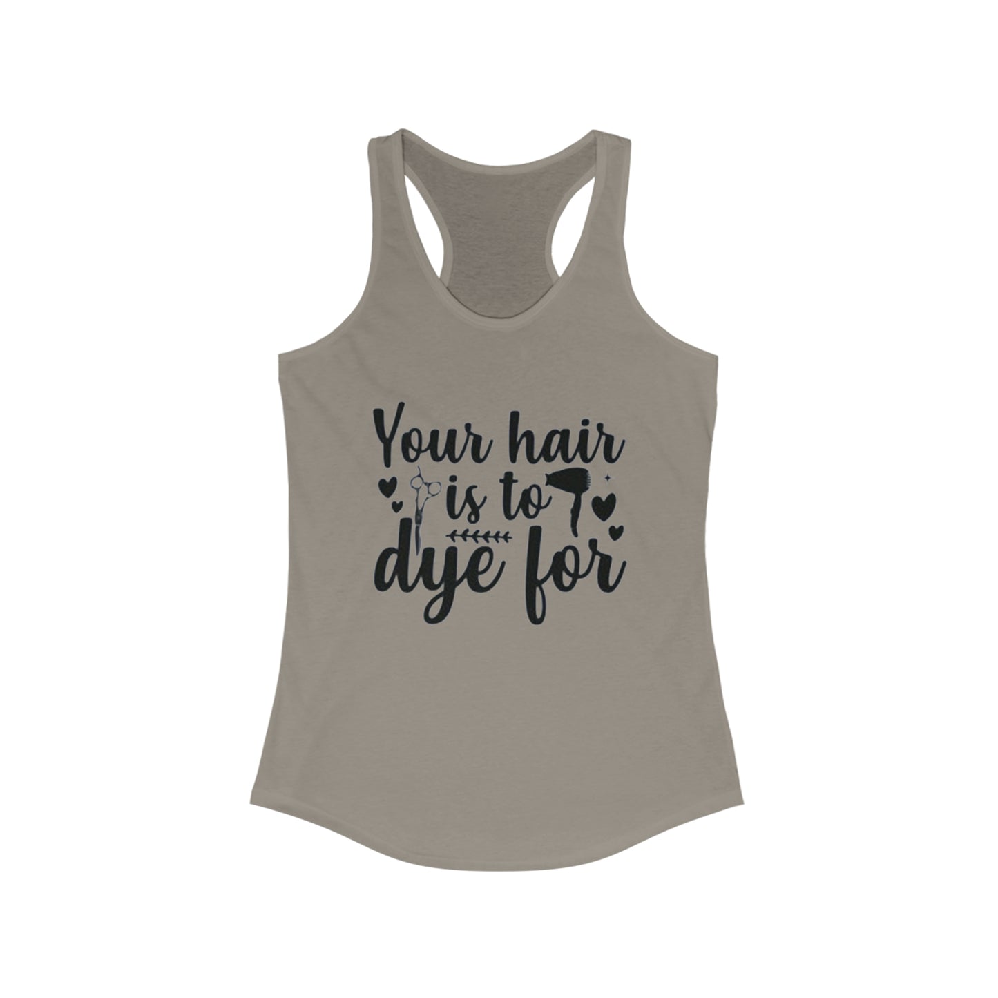 To Dye For - Racerback Tank