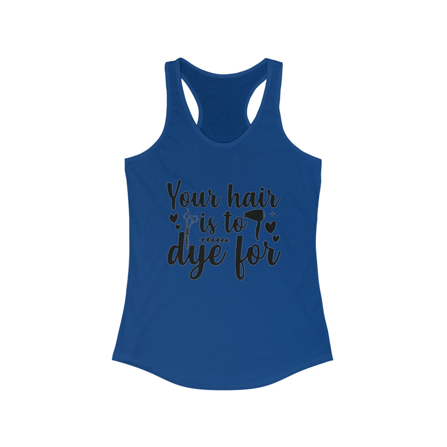 To Dye For - Racerback Tank